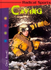 Radical Sports: Caving, 2002
